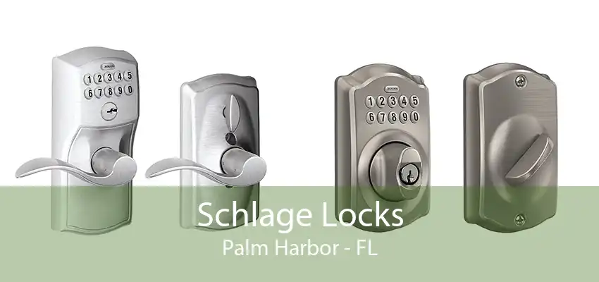 Schlage Locks Palm Harbor - FL